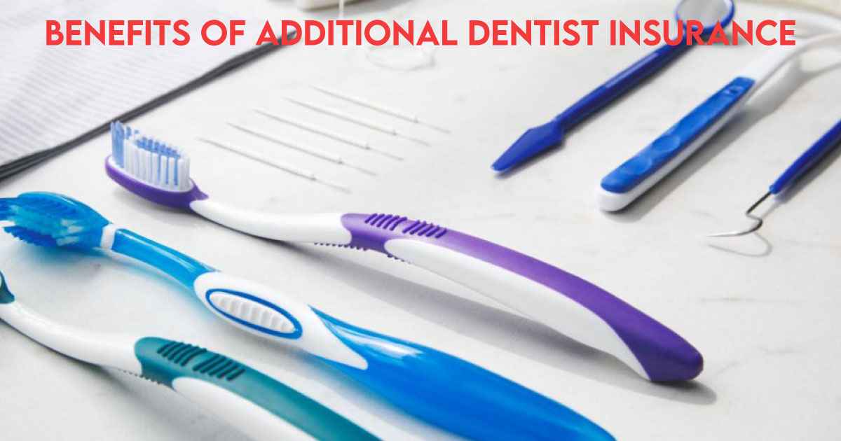 Benefits-of-additional-dental-insurance