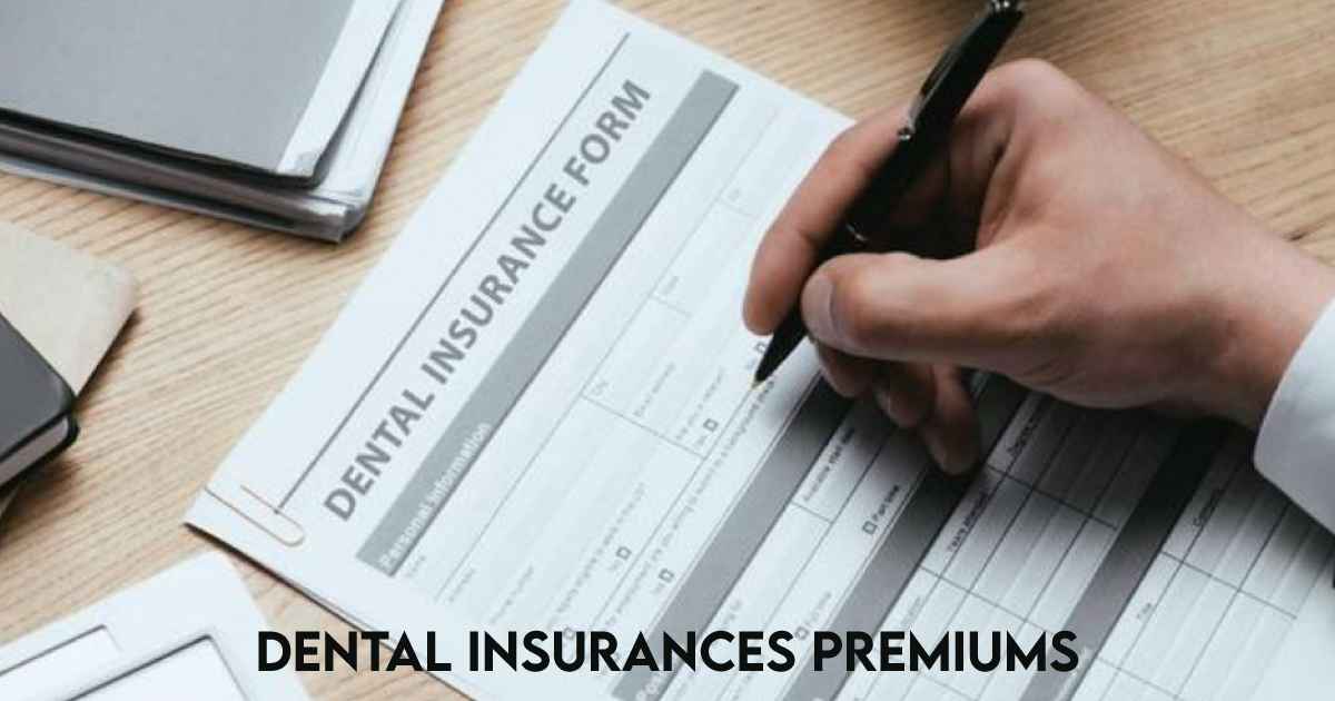 Dental-insurance-premiums